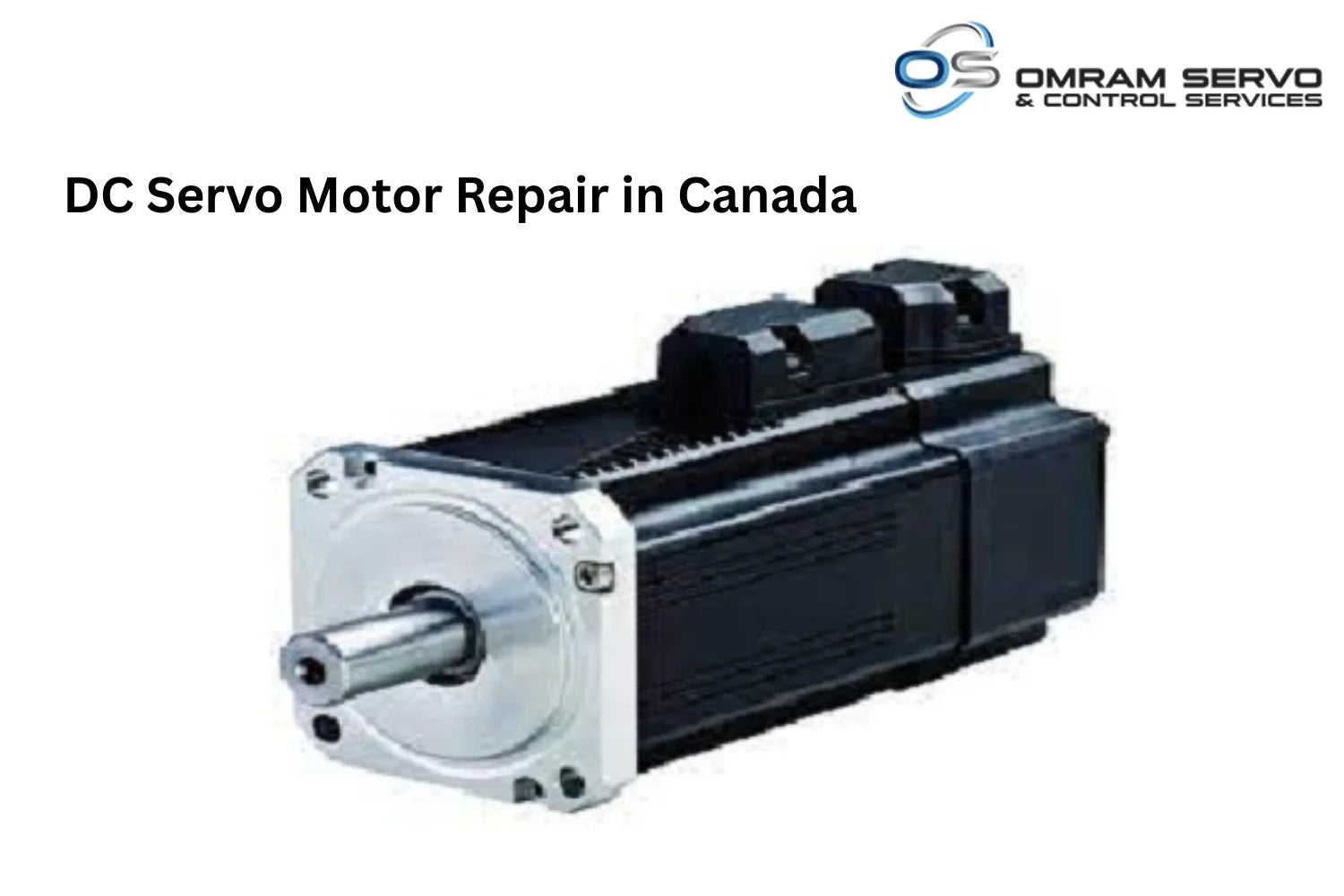 How Expert DC Servo Motor Repair Canada Keeps Your Automation Running