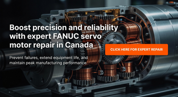 How FANUC Servo Motor Repair Enhances Precision and Reliability in Canadian Manufacturing Systems