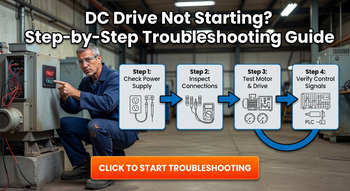 DC Drive Not Starting? Step-by-Step Troubleshooting Guide