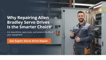 Why Repairing Allen Bradley Servo Drive is the Smarter Choice in Industrial Maintenance?