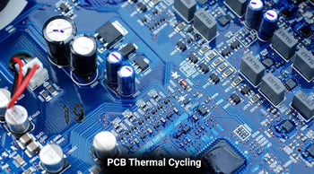 Why Thermal Cycling Forces You to fix PCB board Connections Sooner